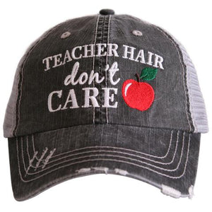 Teacher Hair Don't Care Hat